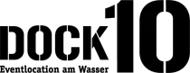 Dock 10 – Eventlocation am Wasser